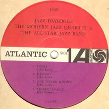 Load image into Gallery viewer, The Modern Jazz Quartet & The All-Star Jazz Band : Jazz Dialogue (LP, Album, Mono)