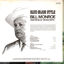 Laden Sie das Bild in den Galerie-Viewer, Bill Monroe And His Blue Grass Boys* : Blue Grass Style (LP, Comp)