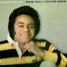 Load image into Gallery viewer, Johnny Mathis : When Will I See You Again (LP, Album, Ter)