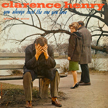 Laden Sie das Bild in den Galerie-Viewer, Clarence Henry* : You Always Hurt The One You Love (LP, Album, Mono)
