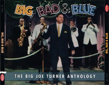 Load image into Gallery viewer, Big Joe Turner : Big, Bad & Blue: The Big Joe Turner Anthology (3xCD, Comp)