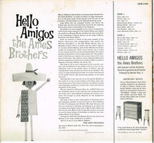 Laden Sie das Bild in den Galerie-Viewer, The Ames Brothers : Hello Amigos (LP, Album, Mono)