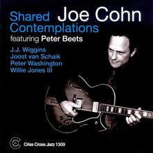Load image into Gallery viewer, Joe Cohn : Shared Contemplations (CD)