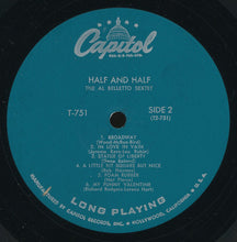 Charger l'image dans la galerie, The Al Belletto Sextette* : Half And Half (LP, Album, Mono)