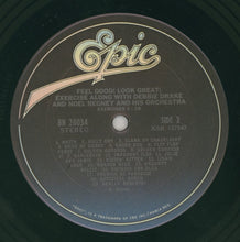 Load image into Gallery viewer, Debbie Drake : Feel Good! Look Great! Exercise Along With Debbie Drake And Noel Regney And His Orchestra (LP, Album, RE, Ele)