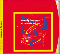 Charger l'image dans la galerie, Woody Herman (And The Herd)* : At Carnegie Hall, 1946 (2xCD, Album, RE, RM)