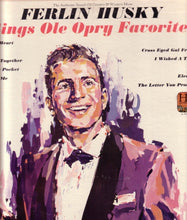 Load image into Gallery viewer, Ferlin Husky : Sings Ole Opry Favorites (LP, Mono)