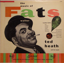 Load image into Gallery viewer, Ted Heath And His Music : The Music Of Fats Waller (LP, Album, Mono)
