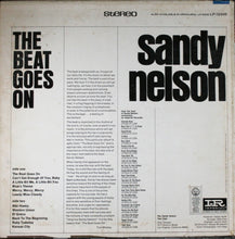 Load image into Gallery viewer, Sandy Nelson : The Beat Goes On (LP, Album, Ind)