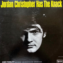 Load image into Gallery viewer, Jordan Christopher : Jordan Christopher Has The Knack (LP, Album, Mono)