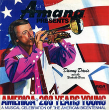Charger l'image dans la galerie, Danny Davis And The Nashville Brass* : America 200 Years Young (LP)