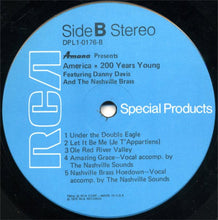 Charger l'image dans la galerie, Danny Davis And The Nashville Brass* : America 200 Years Young (LP)
