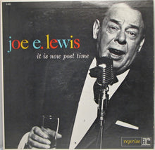 Charger l'image dans la galerie, Joe E. Lewis : It Is Now Post Time (LP, Mono)