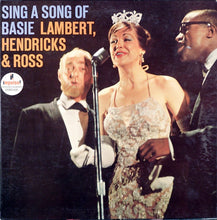 Load image into Gallery viewer, Lambert, Hendricks & Ross : Sing A Song Of Basie (LP, Album, RE, Gat)