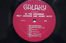 Load image into Gallery viewer, Milt Jackson & Sonny Stitt : In The Beginning (LP, Album, Mono)