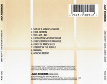 Load image into Gallery viewer, Jimmy Buffett : Son Of A Son Of A Sailor (CD, Album, RE)