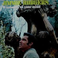 Laden Sie das Bild in den Galerie-Viewer, Jimmie Rodgers (2) : Windmills Of Your Mind (LP, Album)