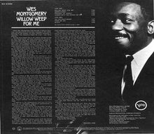 Load image into Gallery viewer, Wes Montgomery : Willow Weep For Me (LP, Album, Club)