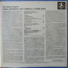 Charger l'image dans la galerie, Eddie Jefferson, Joe Carroll & Annie Ross : The Bebop Singers (LP, RM)