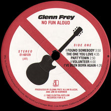 Load image into Gallery viewer, Glenn Frey : No Fun Aloud (LP, Album, AR )