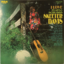 Load image into Gallery viewer, Skeeter Davis : I Love Flatt & Scruggs (LP, Album, Ind)