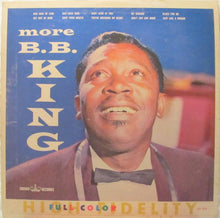 Laden Sie das Bild in den Galerie-Viewer, B.B. King : More B.B. King (LP, Album, Mono)