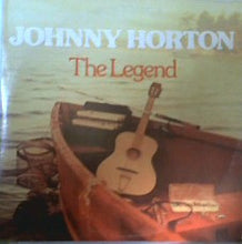 Load image into Gallery viewer, Johnny Horton : The Legend (Bonus) (LP, Comp, Club)