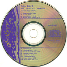 Load image into Gallery viewer, Galen Jeter And The Dallas Jazz Orchestra* : Thank You, Leon (CD, Album)