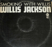 Charger l'image dans la galerie, Willis Jackson : Smoking With Willis (LP, Album, RE)