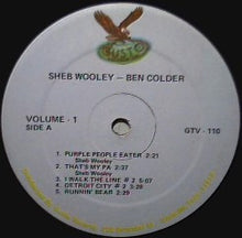 Load image into Gallery viewer, Sheb Wooley And Ben Colder : Greatest Hits Of Sheb Wooley Or Do You Say Ben Colder (2xLP, Comp)