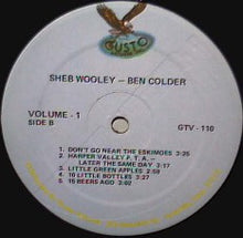 Load image into Gallery viewer, Sheb Wooley And Ben Colder : Greatest Hits Of Sheb Wooley Or Do You Say Ben Colder (2xLP, Comp)