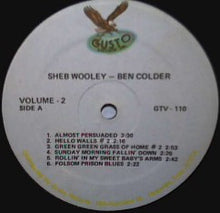 Load image into Gallery viewer, Sheb Wooley And Ben Colder : Greatest Hits Of Sheb Wooley Or Do You Say Ben Colder (2xLP, Comp)