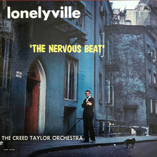 Charger l'image dans la galerie, The Creed Taylor Orchestra : Lonelyville "The Nervous Beat" (LP, Mono)