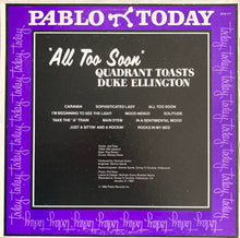 Load image into Gallery viewer, Quadrant (6) Toasts Duke Ellington : All Too Soon (LP, Album)