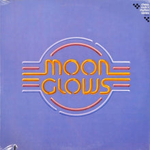 Charger l'image dans la galerie, Moonglows* : Moonglows (LP, Comp, Mono)