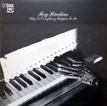 Load image into Gallery viewer, Roy Hawkins : Why Do Everything Happen To Me (LP, Comp, Mono)