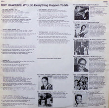 Load image into Gallery viewer, Roy Hawkins : Why Do Everything Happen To Me (LP, Comp, Mono)
