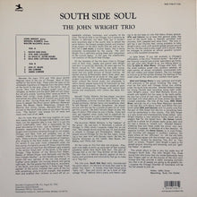 Charger l'image dans la galerie, The John Wright Trio : South Side Soul (LP, Album, Mono, Ltd, RE, RM)