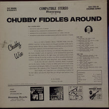 Charger l'image dans la galerie, Chubby Wise : Chubby Fiddles Around (LP, Album)
