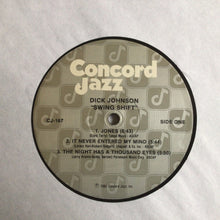 Laden Sie das Bild in den Galerie-Viewer, Dick Johnson (3) : Swing Shift (LP, Album)
