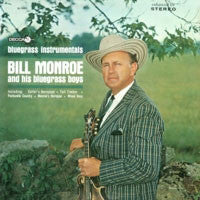 Load image into Gallery viewer, Bill Monroe & His Blue Grass Boys : Bluegrass Instrumentals (LP, Comp)