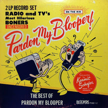 Load image into Gallery viewer, Kermit Schafer : The Best Of Pardon My Blooper (2xLP, Comp)