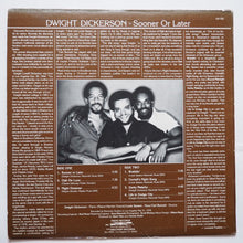 Load image into Gallery viewer, Dwight Dickerson : Sooner Or Later (LP, Album)