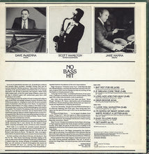 Laden Sie das Bild in den Galerie-Viewer, Dave McKenna · Scott Hamilton · Jake Hanna : No Bass Hit (LP, Album)