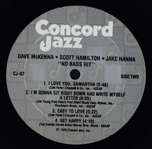 Laden Sie das Bild in den Galerie-Viewer, Dave McKenna · Scott Hamilton · Jake Hanna : No Bass Hit (LP, Album)