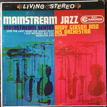 Load image into Gallery viewer, Andy Gibson And His Orchestra / The Mainstream Sextet : Mainstream Jazz (LP, Album)