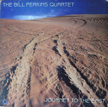 Load image into Gallery viewer, The Bill Perkins Quartet : Journey To The East (LP, Album)