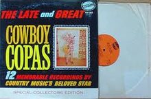 Load image into Gallery viewer, Cowboy Copas : The Late And Great (LP, Comp, Spe)