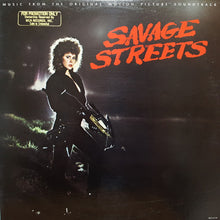 Load image into Gallery viewer, Various : Savage Streets - Music From The Original Motion Picture Soundtrack (LP)