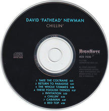 Load image into Gallery viewer, David 'Fathead' Newman* : Chillin' (CD, Album)